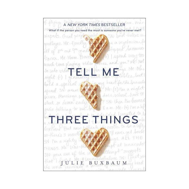 Tell Me Three Things - by Julie Buxbaum, 1 of 2