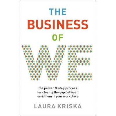 The Business of We - by  Laura Kriska (Paperback)