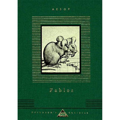 Fables - (Everyman's Library Children's Classics) by  Aesop (Hardcover)
