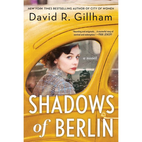 Shadows of Berlin - by  David R Gillham (Paperback) - image 1 of 1