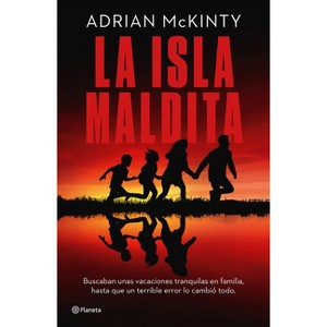 La Isla Maldita / The Island - by  Adrian McKinty (Paperback) - 1 of 1