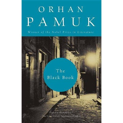 The Black Book - (Vintage International) by  Orhan Pamuk (Paperback)