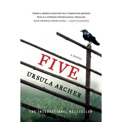 Five - by  Ursula Archer (Paperback)