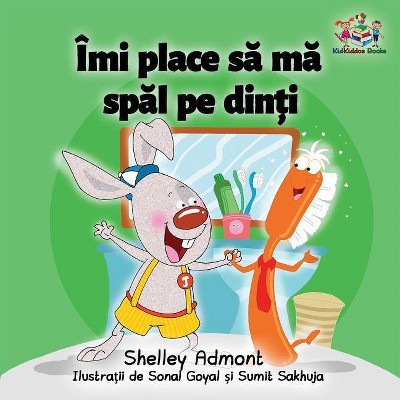 I Love to Brush My Teeth (Romanian children's book) - (Romanian Bedtime Collection) by  Shelley Admont & Kidkiddos Books (Paperback)