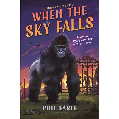 When the Sky Falls - by  Phil Earle (Hardcover)