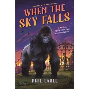 When the Sky Falls - by  Phil Earle (Hardcover) - 1 of 1
