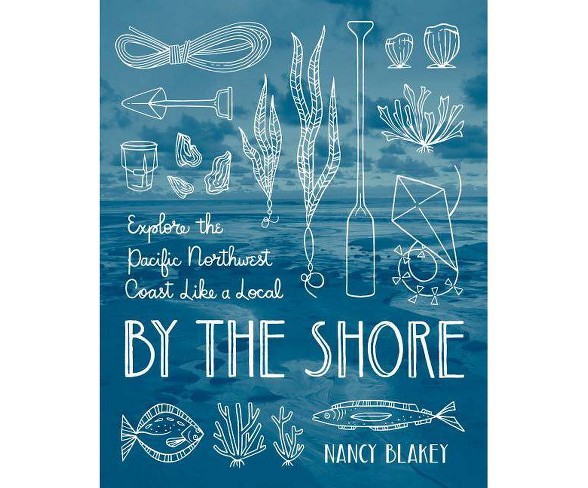 By the Shore - by  Nancy Blakey (Paperback)