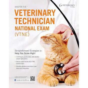 Master the Veterinary Technician National Exam (Vtne) - (Peterson's Master the Veterinary Technician National Exam) by  Peterson's (Paperback)