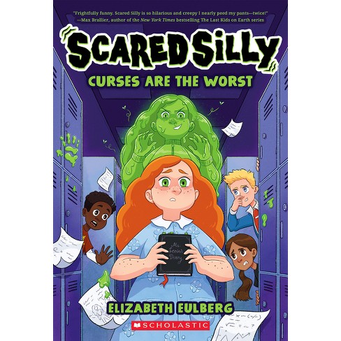 Curses Are The Worst (scared Silly #1) - By Elizabeth Eulberg