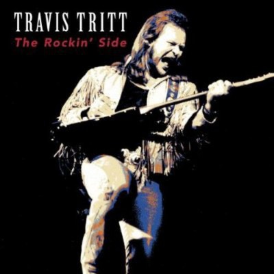 Tritt,Travis - The Rockin' Side (CD)