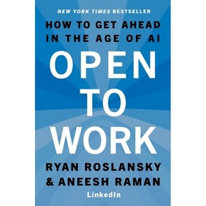 Open to Work - by Ryan Roslansky & Aneesh Raman (Hardcover) : Target
