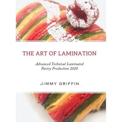 The Art of Lamination - by  Jimmy Griffin (Hardcover)