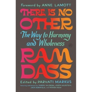 There Is No Other - by  Ram Dass & Parvati Markus (Hardcover) - 1 of 1