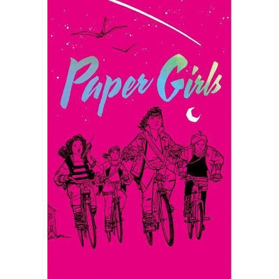 Paper Girls Deluxe Edition Volume 1 - by  Brian K Vaughan (Hardcover)