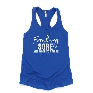 Simply Sage Market Women's Freaking Sore and Back For More Racerback Tank - 1 of 3