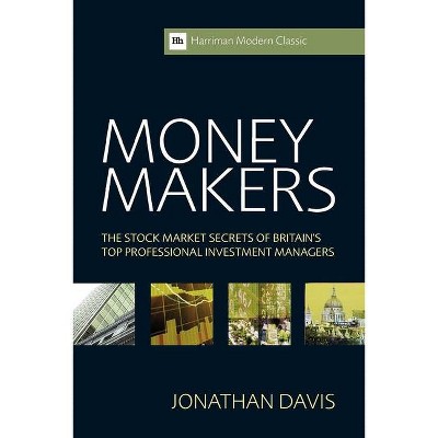 Money Makers - (Harriman Modern Classics) 2nd Edition by  Jonathan Davis (Paperback)