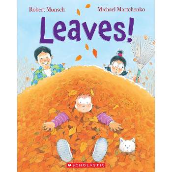 Leaves! - by Robert Munsch