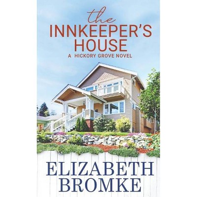 The Innkeeper's House - by  Elizabeth Bromke (Paperback)