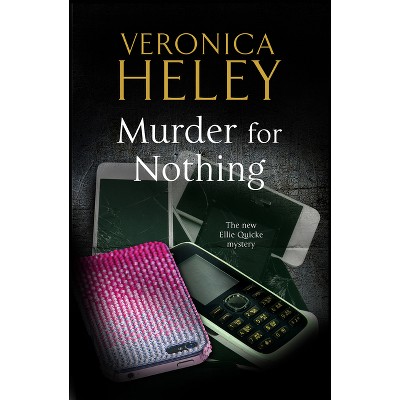 Murder for Nothing - (Ellie Quicke Mystery) by Veronica Heley