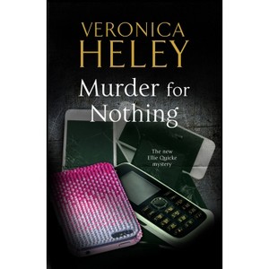 Murder for Nothing - (Ellie Quicke Mystery) by  Veronica Heley (Hardcover) - 1 of 1