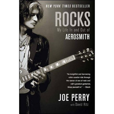 Rocks - by  Joe Perry (Paperback)