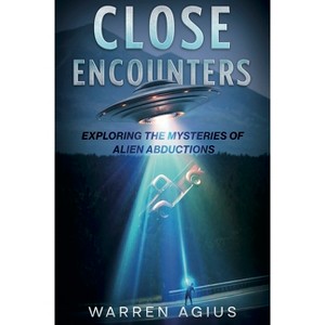 Close Encounters - by  Warren Agius (Paperback) - 1 of 1