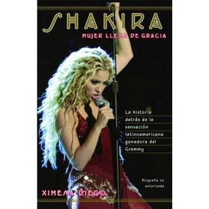 Shakira - by  Ximena Diego (Paperback) - 1 of 1