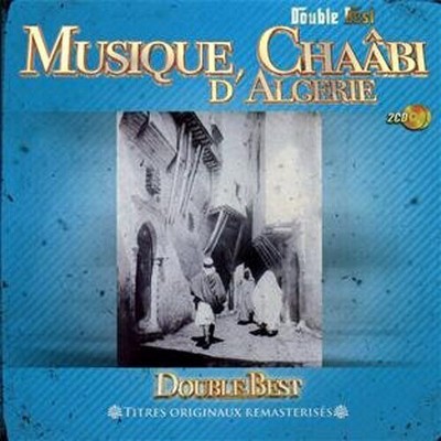 Various Artists - Musique Chaabi D'algerie (Various Artists) (CD)