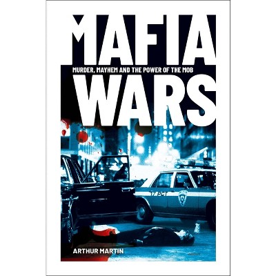 Mafia Wars - by  Arthur Martin (Paperback)