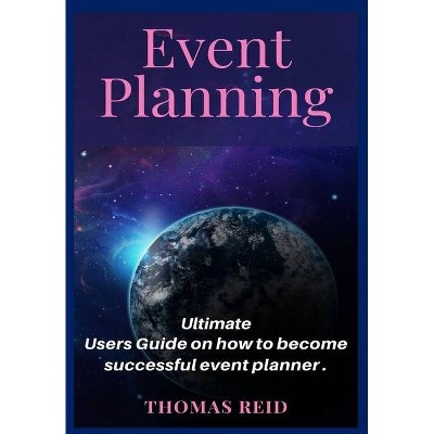 Event planning - by  Thomas Reid (Paperback)