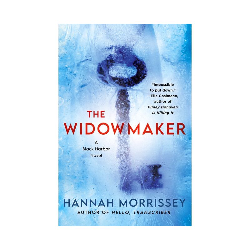 The Widowmaker - (Black Harbor Novels) by Hannah Morrissey, 1 of 2