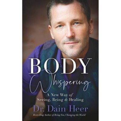 Body Whispering - by  Heer (Paperback)