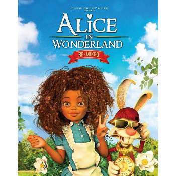 Alice in Wonderland Remixed - 2nd Edition by  Marlon McKenney (Paperback)