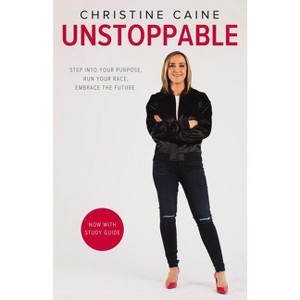 Unstoppable - by  Christine Caine (Paperback) - 1 of 1