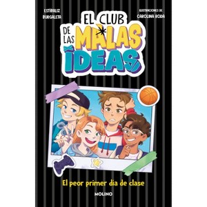 El Peor Primer Día de Clase / The Worst First Day of School - by  Estibaliz Burgaleta (Hardcover) - 1 of 1