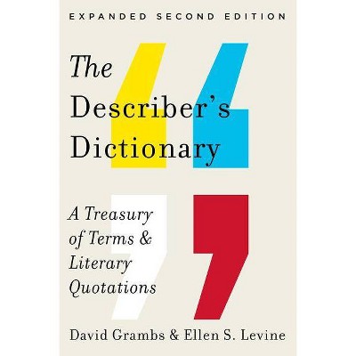 The Describer's Dictionary - 2nd Edition by  David Grambs & Ellen S Levine (Paperback)