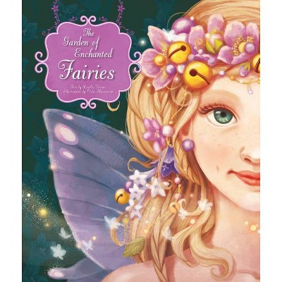 The Garden of Enchanted Fairies - (Gemstones) by  Rosalba Troiano (Hardcover)