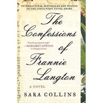 The Confessions of Frannie Langton - by Sara Collins (Paperback)