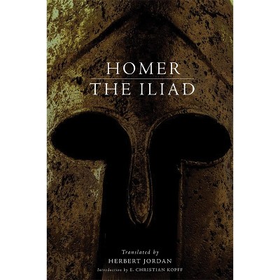 The Iliad - by  Homer (Paperback)