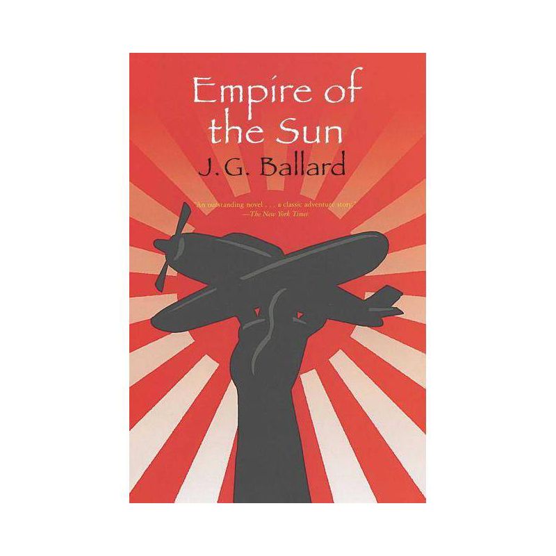 Empire of the Sun - by  J G Ballard (Paperback), 1 of 2