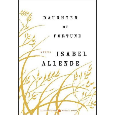 Daughter of Fortune - (P.S.) by  Isabel Allende (Paperback)