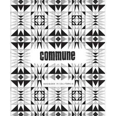 Commune - by  Roman Alonso & Steven Johanknecht & Pamela Shamshiri & Ramin Shamshiri (Paperback)