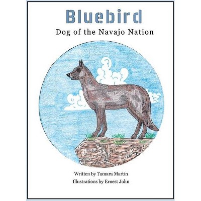 Bluebird - by  Tamara Martin (Hardcover)