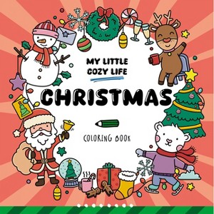 Christmas - (My Cozy Little Life) by  Various (Paperback) - 1 of 1