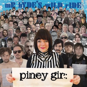 Piney Gir - Mr. Hyde's Wild Ride (CD) - 1 of 1