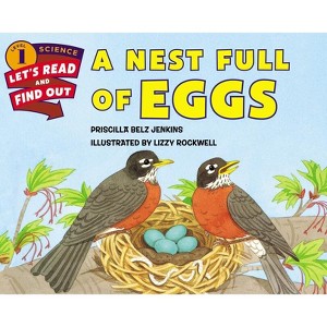 A Nest Full of Eggs - (Let's-Read-And-Find-Out Science 1) by  Priscilla Belz Jenkins (Paperback) - 1 of 1