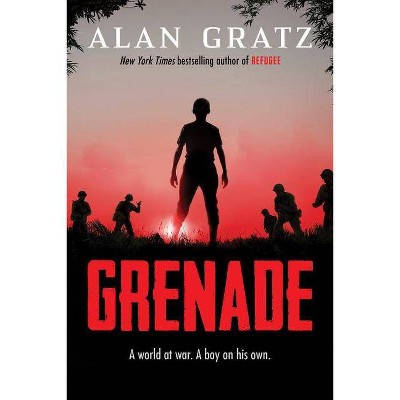 Grenade - by  Alan Gratz (Hardcover)