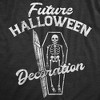 Mens Future Halloween Decoration T Shirt Funny Scary Dead Skeleton Coffin Joke Tee For Guys - Crazy Dog Men's T Shirt - 2 of 4