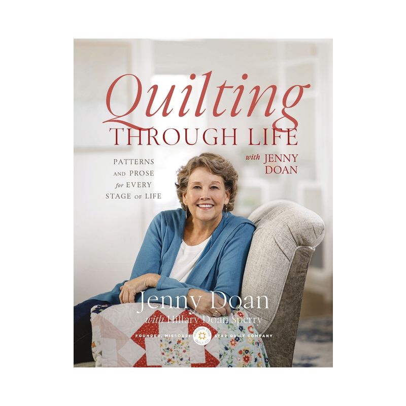 Quilting Through Life - by  Jenny Doan (Hardcover), 1 of 2