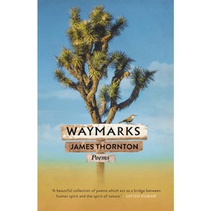 Waymarks - by  James Thornton (Paperback) - 1 of 1